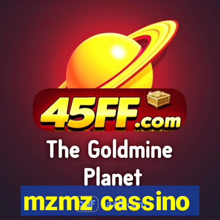 mzmz cassino